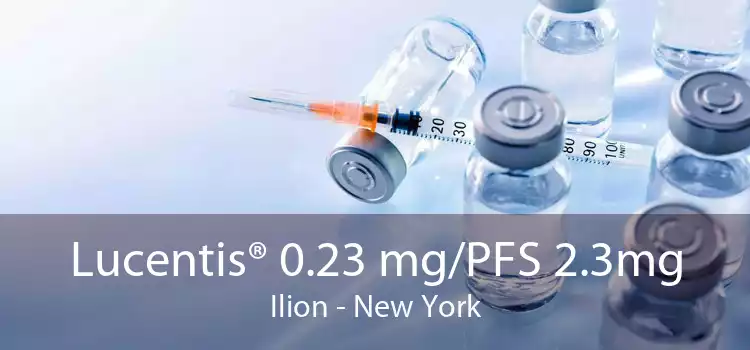 Lucentis® 0.23 mg/PFS 2.3mg Ilion - New York