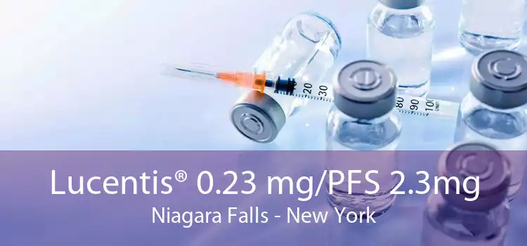 Lucentis® 0.23 mg/PFS 2.3mg Niagara Falls - New York
