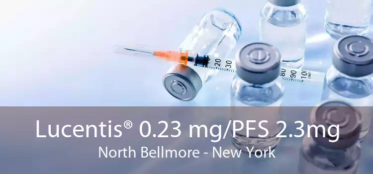 Lucentis® 0.23 mg/PFS 2.3mg North Bellmore - New York