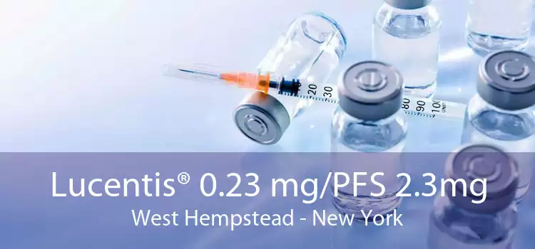 Lucentis® 0.23 mg/PFS 2.3mg West Hempstead - New York