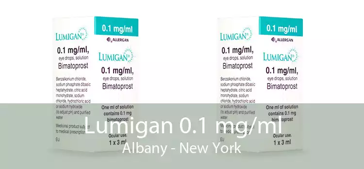 Lumigan 0.1 mg/ml Albany - New York