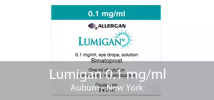Lumigan 0.1 mg/ml Auburn - New York