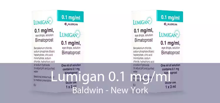 Lumigan 0.1 mg/ml Baldwin - New York