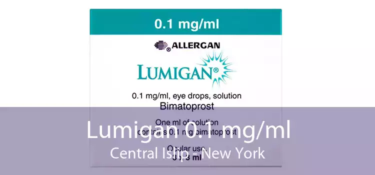 Lumigan 0.1 mg/ml Central Islip - New York