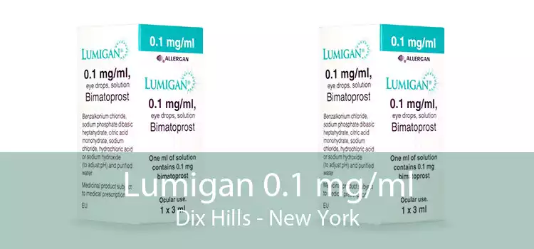 Lumigan 0.1 mg/ml Dix Hills - New York