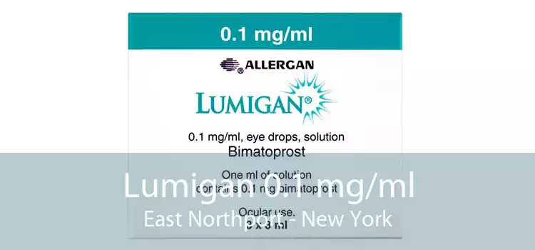 Lumigan 0.1 mg/ml East Northport - New York