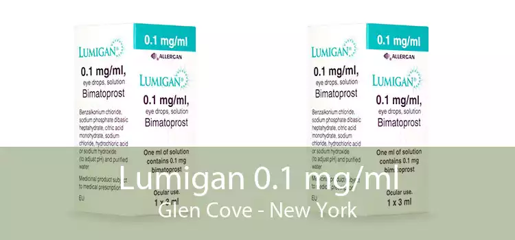 Lumigan 0.1 mg/ml Glen Cove - New York
