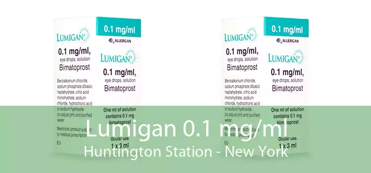 Lumigan 0.1 mg/ml Huntington Station - New York