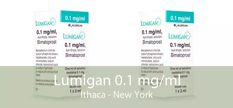 Lumigan 0.1 mg/ml Ithaca - New York