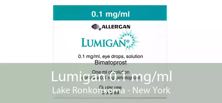 Lumigan 0.1 mg/ml Lake Ronkonkoma - New York