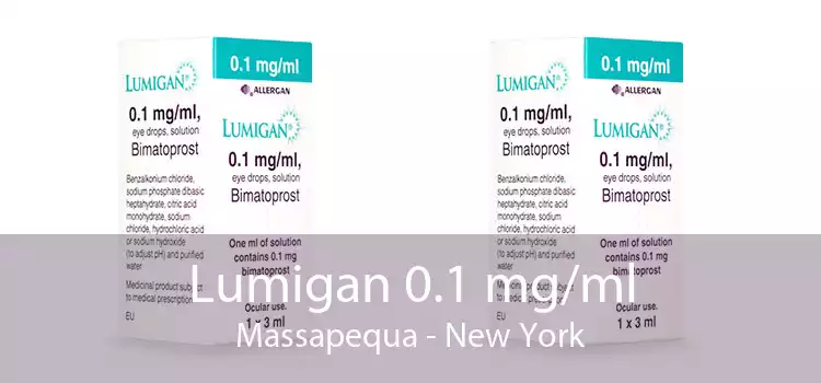 Lumigan 0.1 mg/ml Massapequa - New York