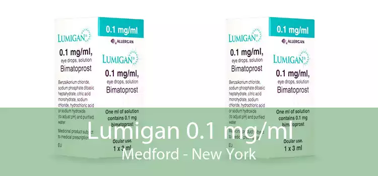 Lumigan 0.1 mg/ml Medford - New York