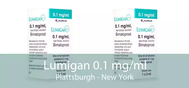 Lumigan 0.1 mg/ml Plattsburgh - New York
