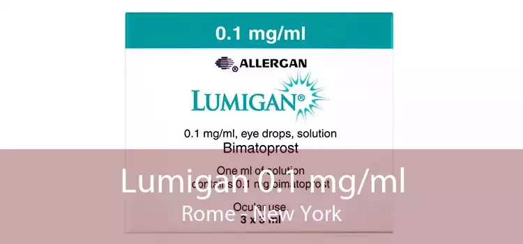 Lumigan 0.1 mg/ml Rome - New York