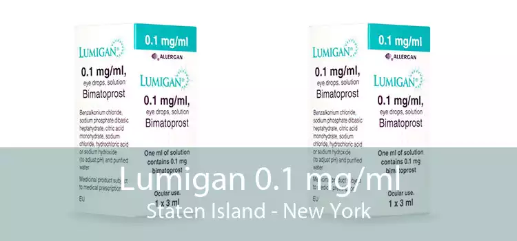 Lumigan 0.1 mg/ml Staten Island - New York