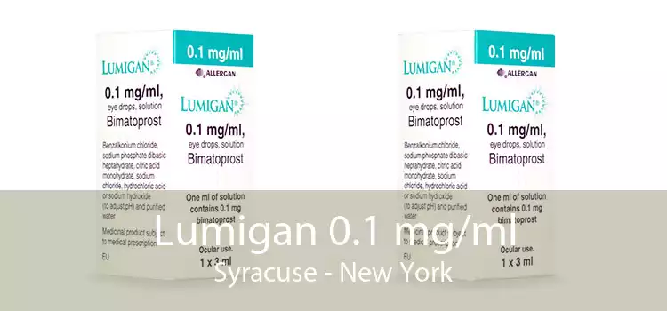 Lumigan 0.1 mg/ml Syracuse - New York
