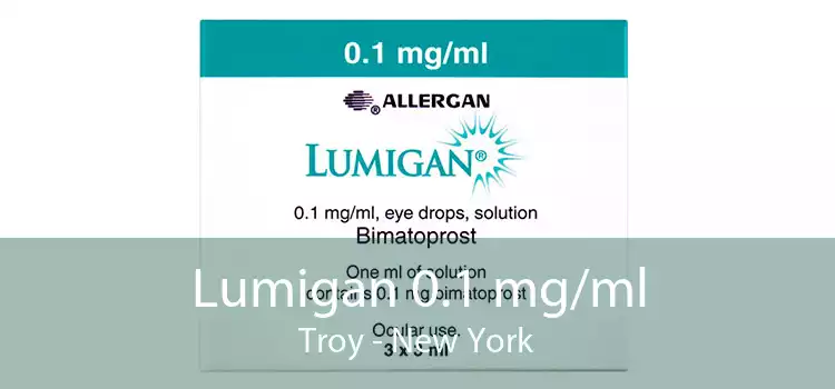 Lumigan 0.1 mg/ml Troy - New York