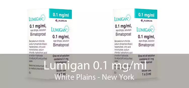 Lumigan 0.1 mg/ml White Plains - New York