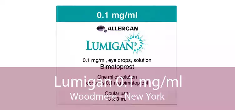 Lumigan 0.1 mg/ml Woodmere - New York