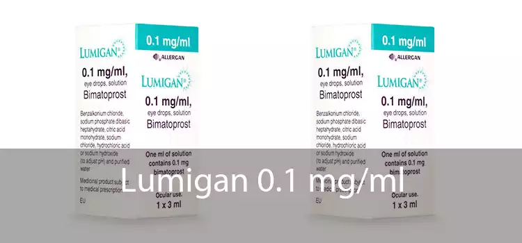 Lumigan 0.1 mg/ml 