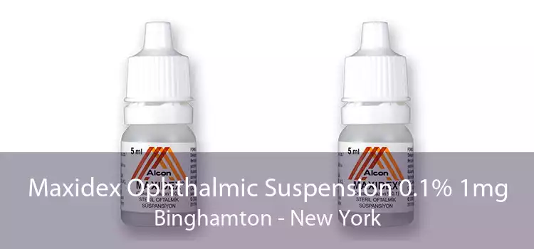 Maxidex Ophthalmic Suspension 0.1% 1mg Binghamton - New York