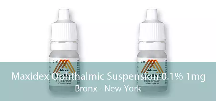 Maxidex Ophthalmic Suspension 0.1% 1mg Bronx - New York