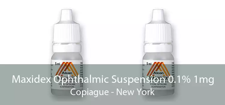 Maxidex Ophthalmic Suspension 0.1% 1mg Copiague - New York