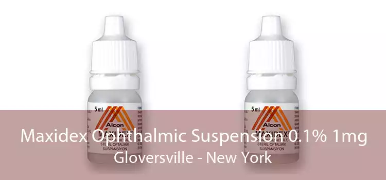 Maxidex Ophthalmic Suspension 0.1% 1mg Gloversville - New York