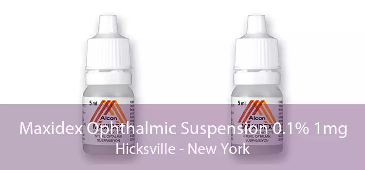 Maxidex Ophthalmic Suspension 0.1% 1mg Hicksville - New York