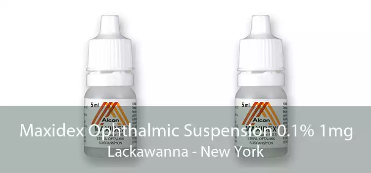 Maxidex Ophthalmic Suspension 0.1% 1mg Lackawanna - New York