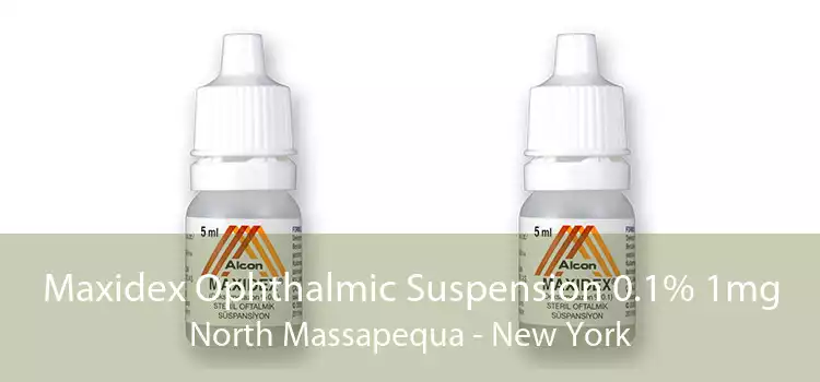 Maxidex Ophthalmic Suspension 0.1% 1mg North Massapequa - New York