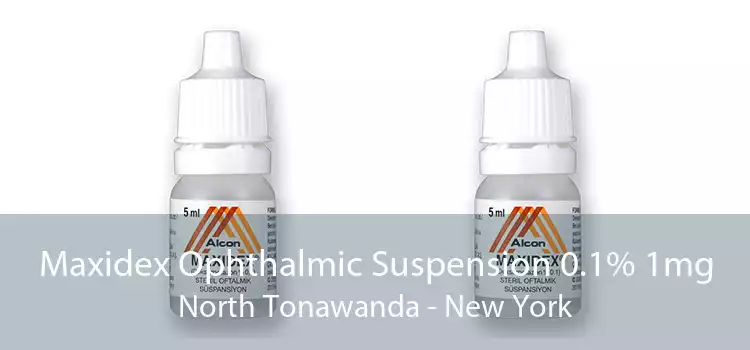 Maxidex Ophthalmic Suspension 0.1% 1mg North Tonawanda - New York