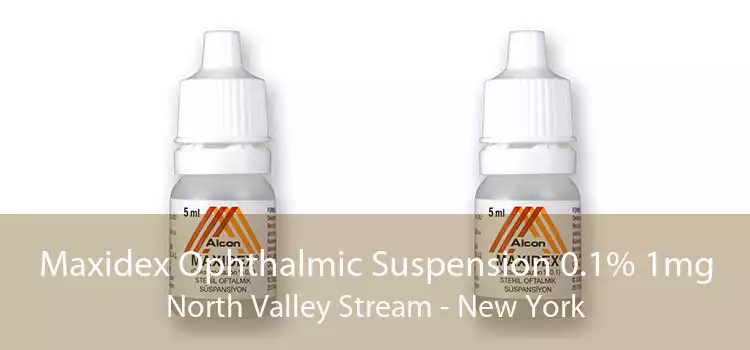 Maxidex Ophthalmic Suspension 0.1% 1mg North Valley Stream - New York