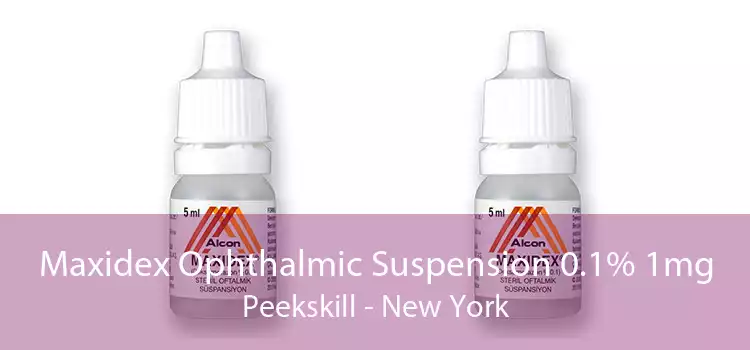 Maxidex Ophthalmic Suspension 0.1% 1mg Peekskill - New York