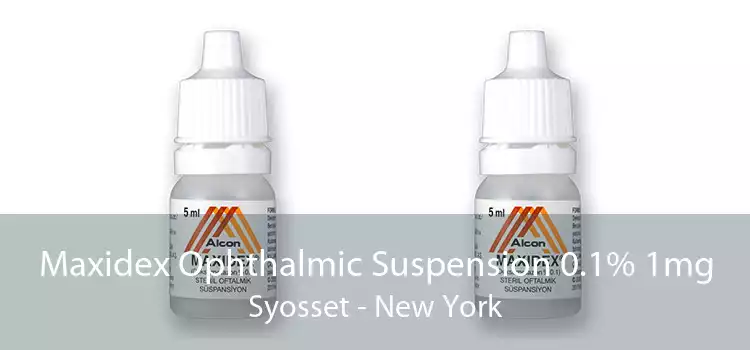 Maxidex Ophthalmic Suspension 0.1% 1mg Syosset - New York