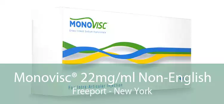Monovisc® 22mg/ml Non-English Freeport - New York