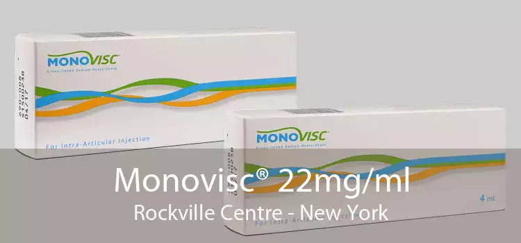 Monovisc® 22mg/ml Rockville Centre - New York