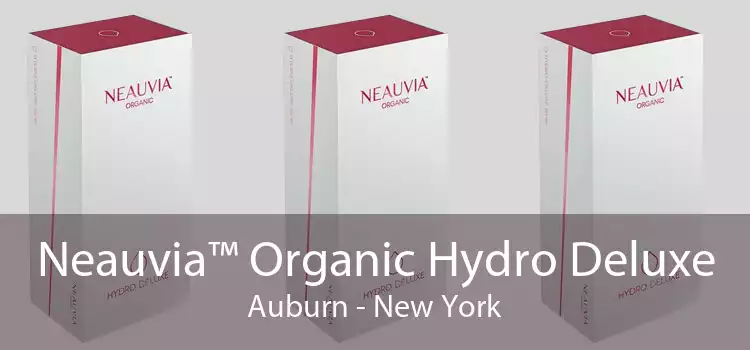 Neauvia™ Organic Hydro Deluxe Auburn - New York