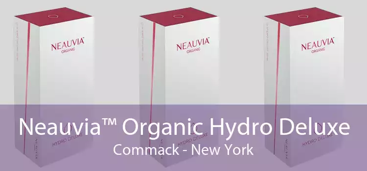 Neauvia™ Organic Hydro Deluxe Commack - New York