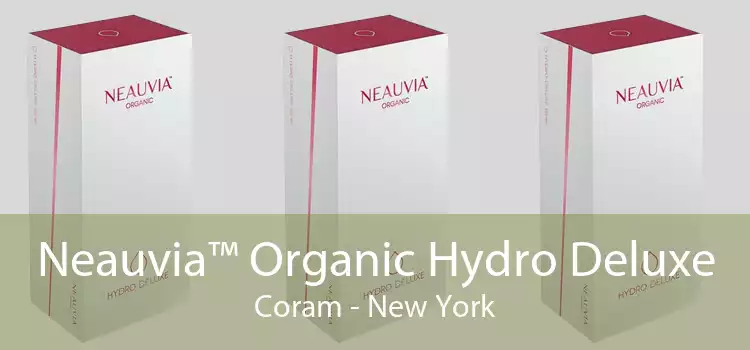 Neauvia™ Organic Hydro Deluxe Coram - New York