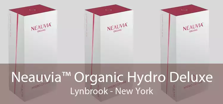 Neauvia™ Organic Hydro Deluxe Lynbrook - New York