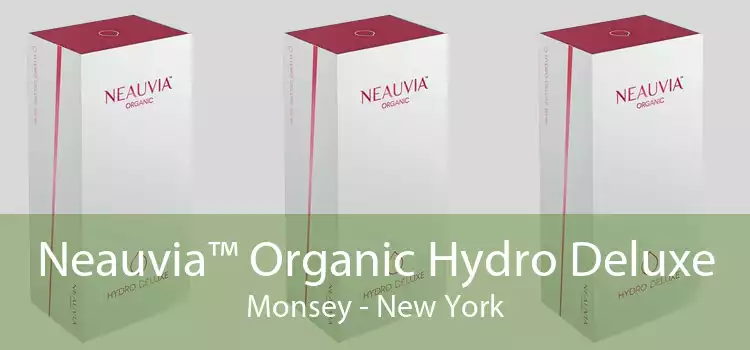 Neauvia™ Organic Hydro Deluxe Monsey - New York