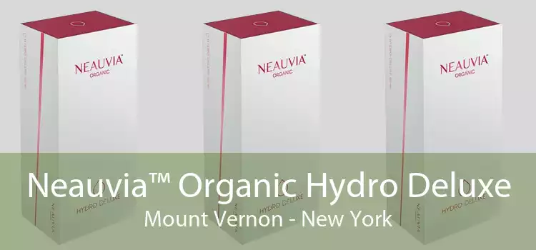 Neauvia™ Organic Hydro Deluxe Mount Vernon - New York