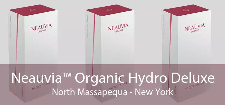 Neauvia™ Organic Hydro Deluxe North Massapequa - New York