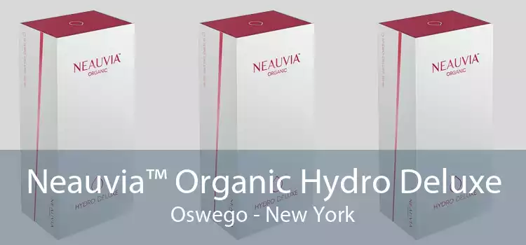 Neauvia™ Organic Hydro Deluxe Oswego - New York