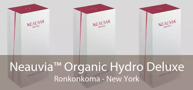 Neauvia™ Organic Hydro Deluxe Ronkonkoma - New York