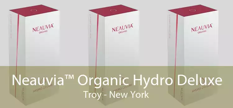 Neauvia™ Organic Hydro Deluxe Troy - New York