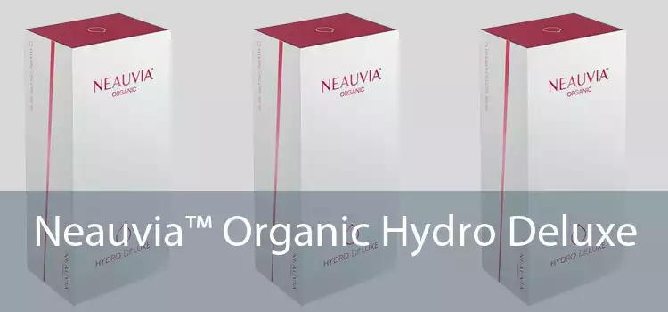 Neauvia™ Organic Hydro Deluxe 
