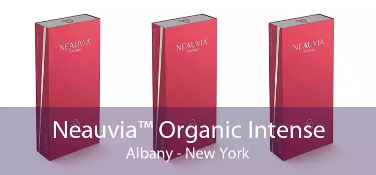 Neauvia™ Organic Intense Albany - New York