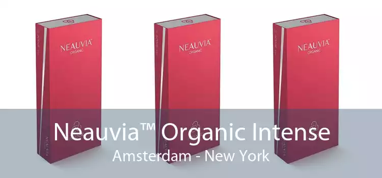 Neauvia™ Organic Intense Amsterdam - New York